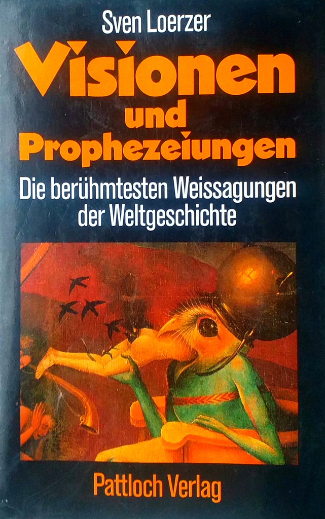 VISIONEN UND PROPHEZEIUNGEN