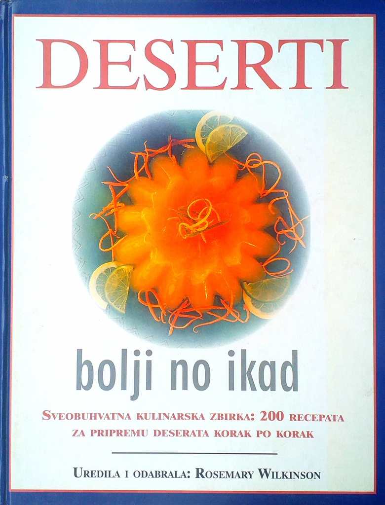 DESERTI BOLJI NO IKAD