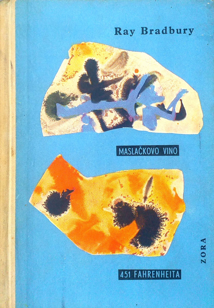 MASLAČKOVO VINO, 451 FAHRENHEITA