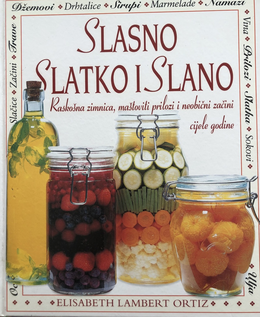 SLASNO SLATKO I SLANO