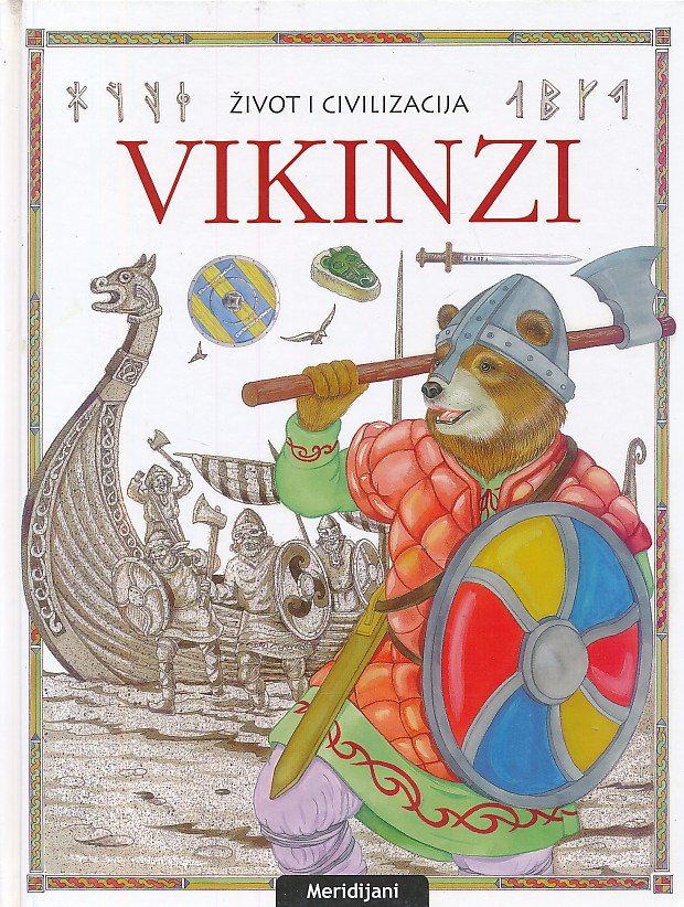 ŽIVOT I CIVILIZACIJA - VIKINZI