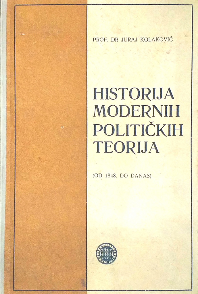 HISTORIJA MODERNIH POLITIČKIH TEORIJA
