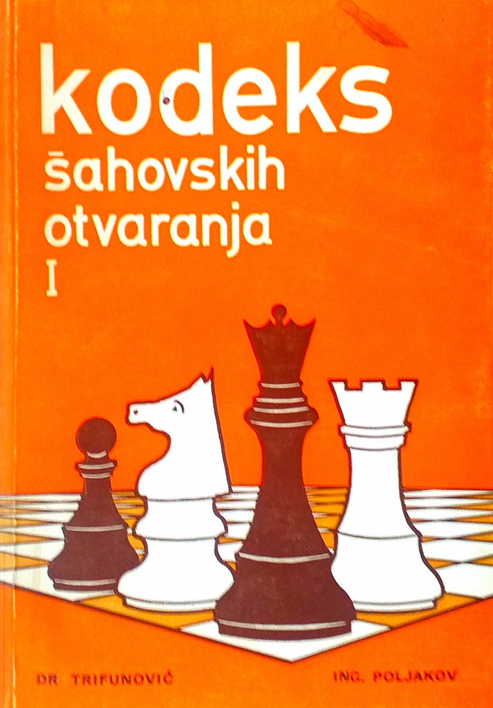 KODEKS ŠAHOVSKIH OTVARANJA I