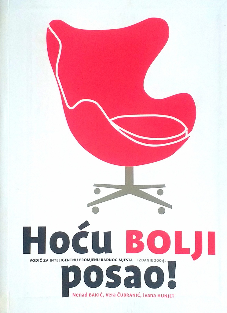 HOĆU BOLJI POSAO!