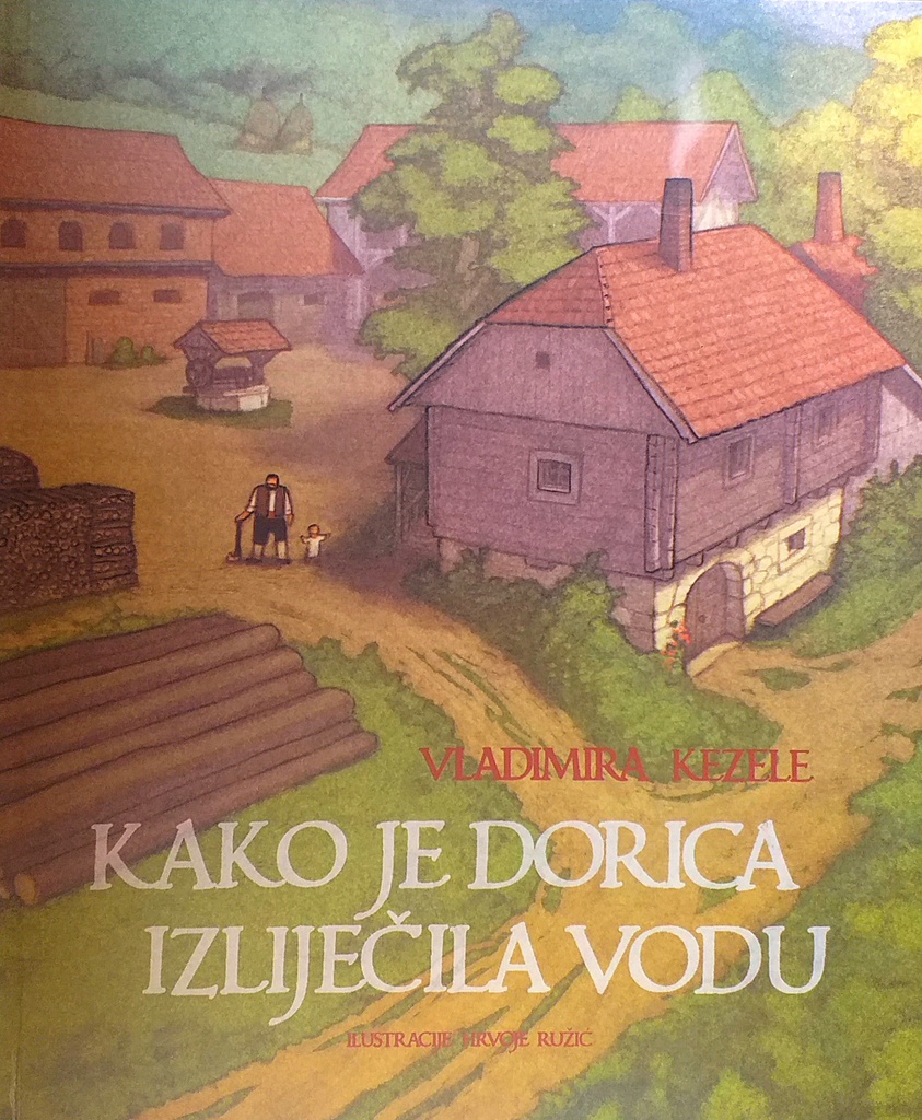 KAKO JE DORICA IZLIJEČILA VODU