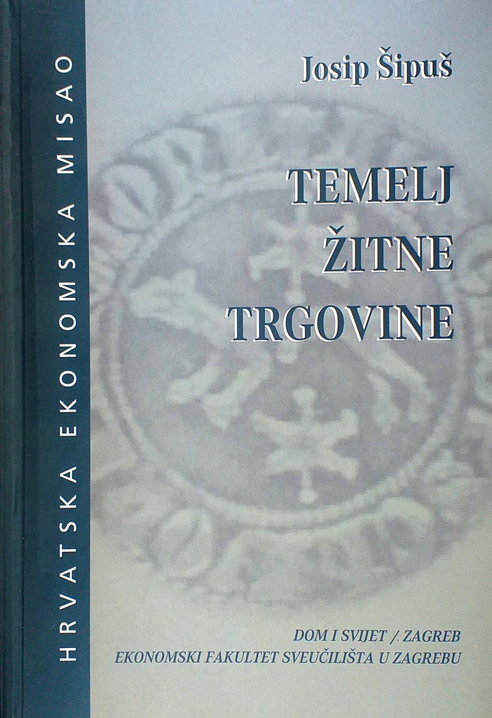 TEMELJ ŽITNE TRGOVINE