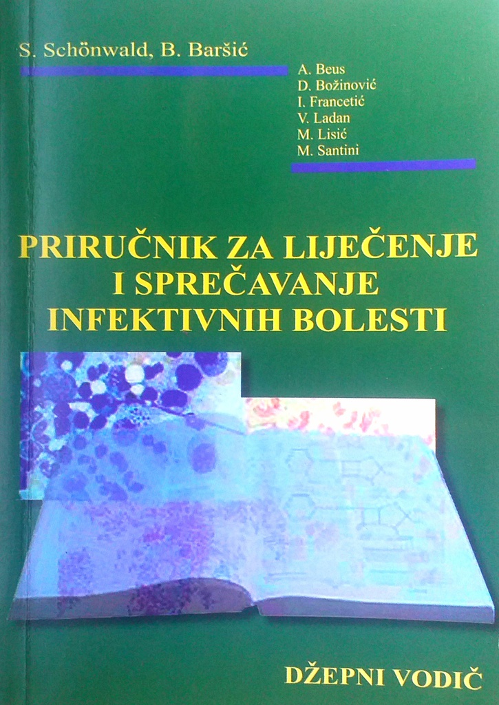 PRIRUČNIK ZA LIJEČENJE I SPREČAVANJE INFEKTIVNIH BOLESTI