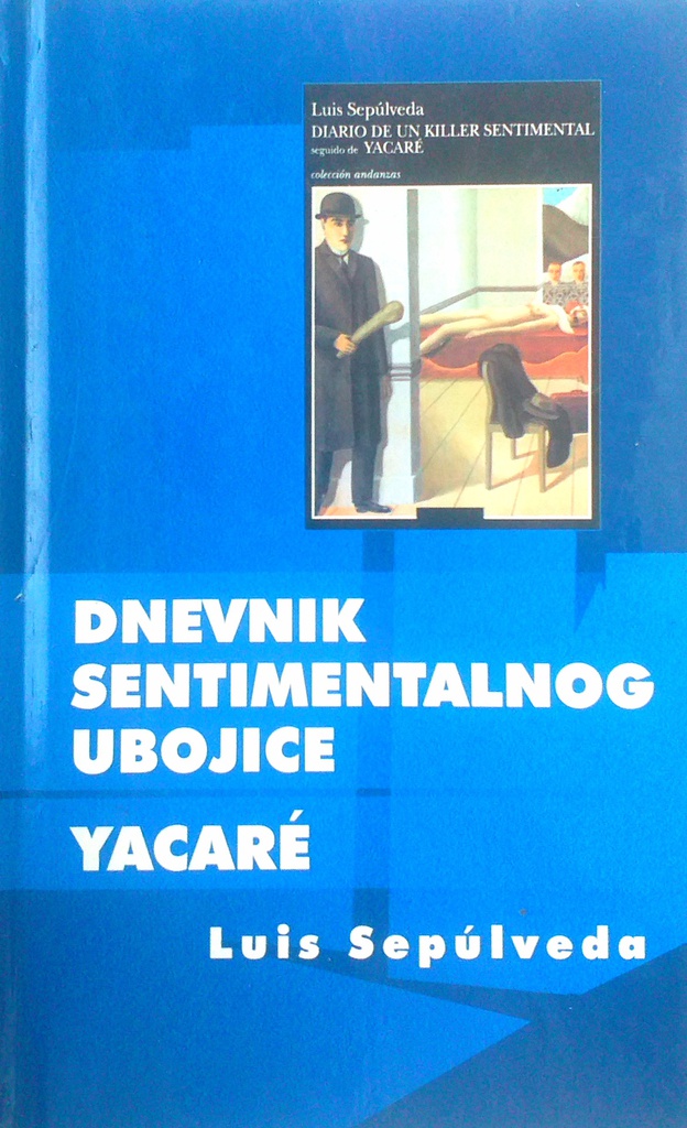 DNEVNIK SENTIMENTALNOG UBOJICE &amp; YACARE