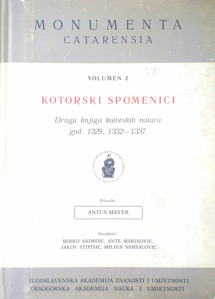 KOTORSKI SPOMENICI - DRUGA KNJIGA KOTORSKIH NOTORA 1332.-1337.