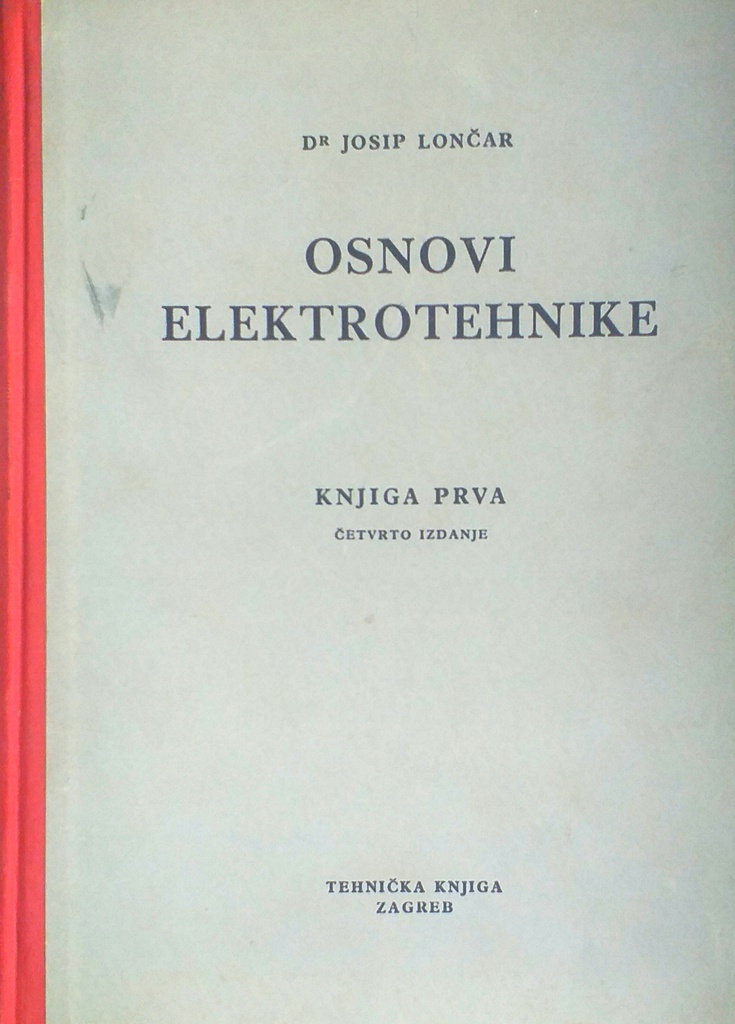 OSNOVI ELEKTROTEHNIKE KNJIGA PRVA