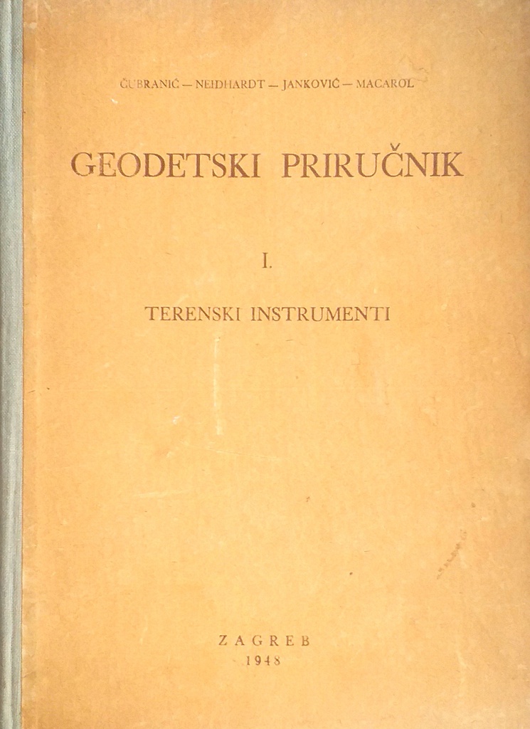 GEODETSKI PRIRUČNIK I. - TERENSKI INSTRUMENTI