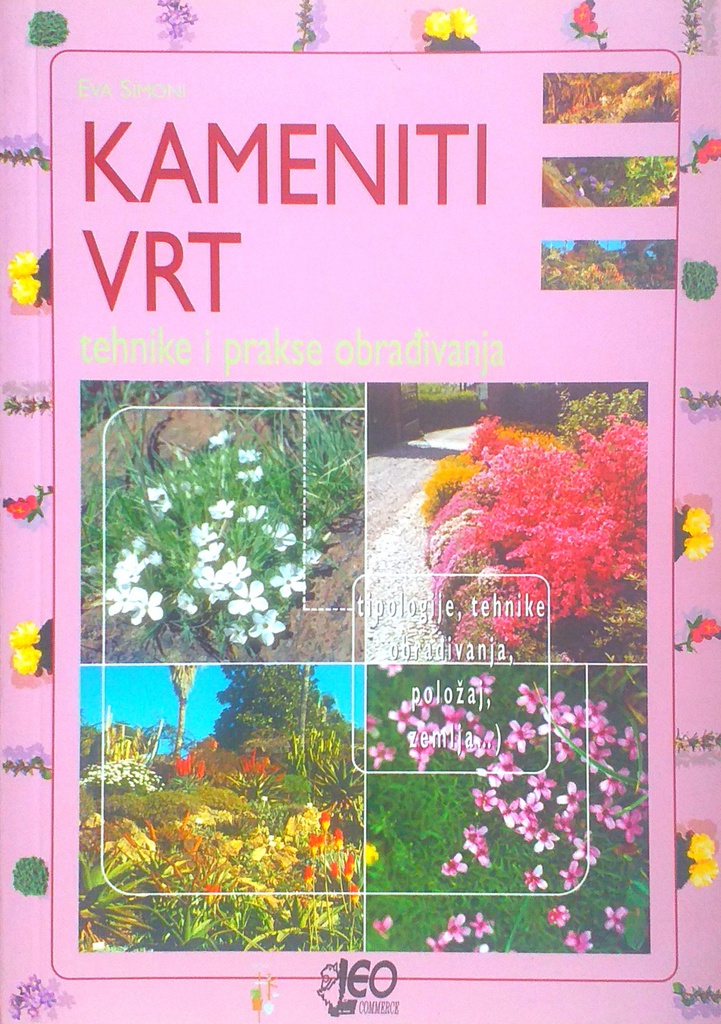 KAMENITI VRT - TEHNIKE I PRAKSE OBRAĐIVANJA