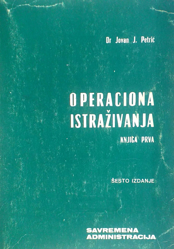 OPERACIONA ISTRAŽIVANJA KNJIGA PRVA