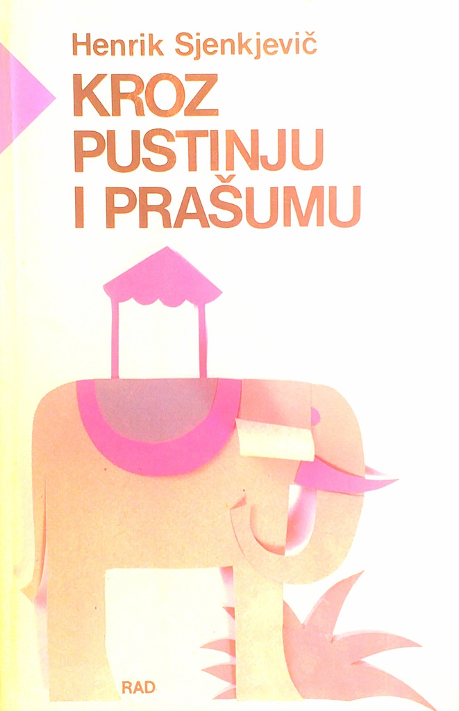 KROZ PUSTINJU I PRAŠUMU