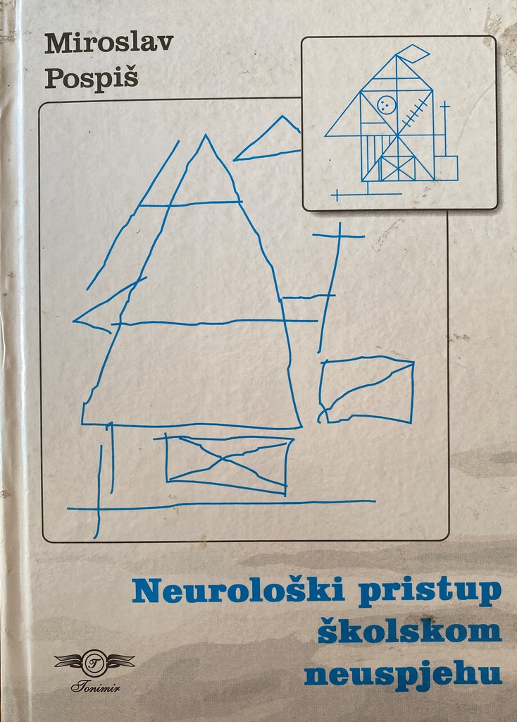 NEUROLOŠKI PRISTUP ŠKOLSKOM NEUSPJEHU