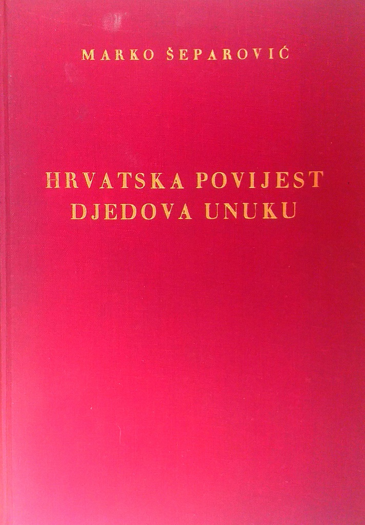 HRVATSKA POVIJEST DJEDOVA UNUKU