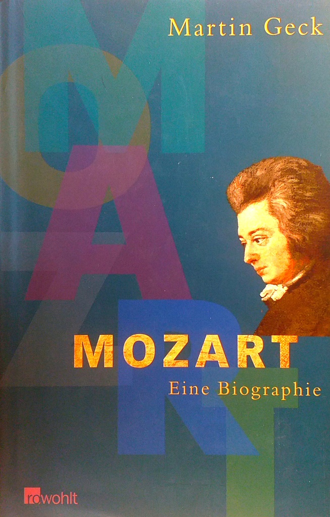 MOZART: EINE BIOGRAPHIE