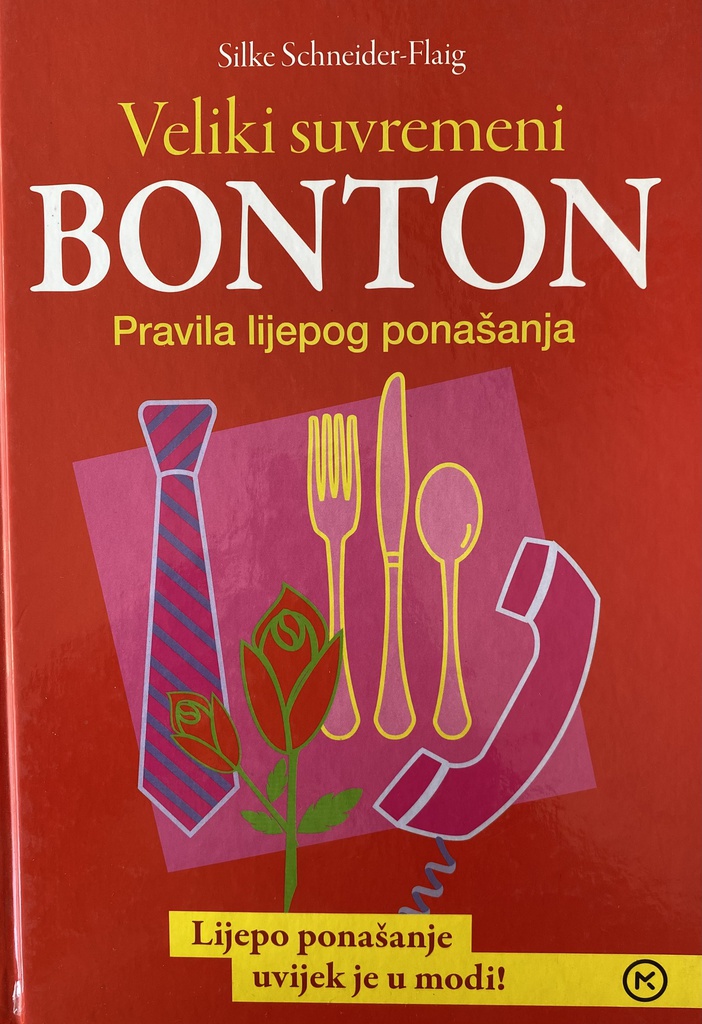 VELIKI SUVREMENI BONTON - PRAVILA LIJEPOG PONAŠANJA