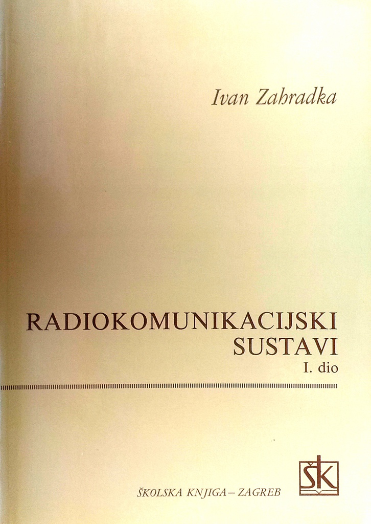 RADIOKOMUNIKACIJSKI SUSTAVI I. DIO