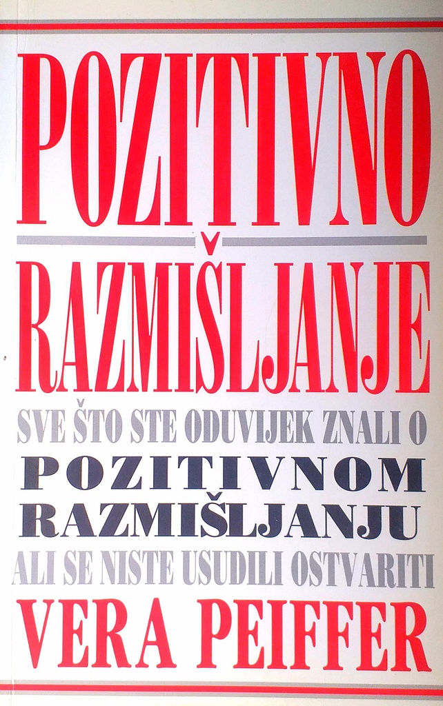 POZITIVNO RAZMIŠLJANJE