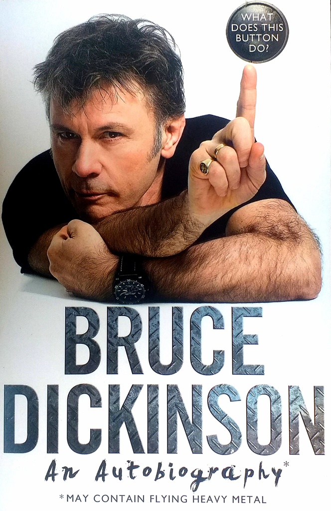 BRUCE DICKINSON - AN AUTOBIOGRAPHY