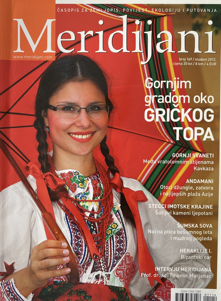 MERIDIJANI - GORNJIM GRADOM OKO GRIČKOG TOPA