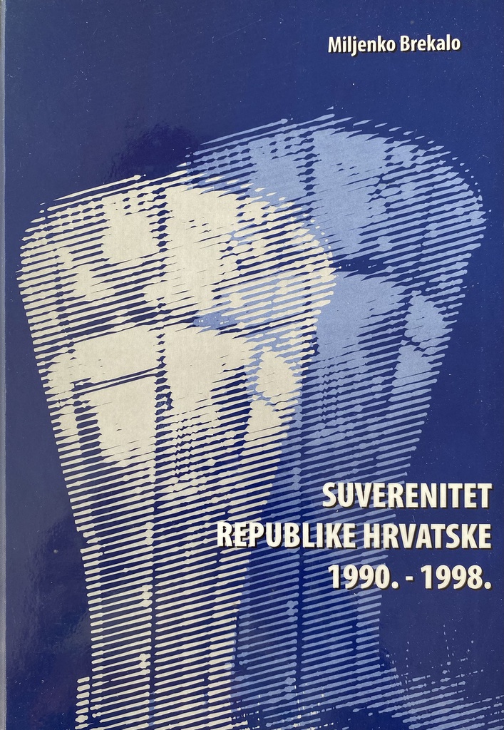 SUVERENITET REPUBLIKE HRVATSKE 1990.-1998.