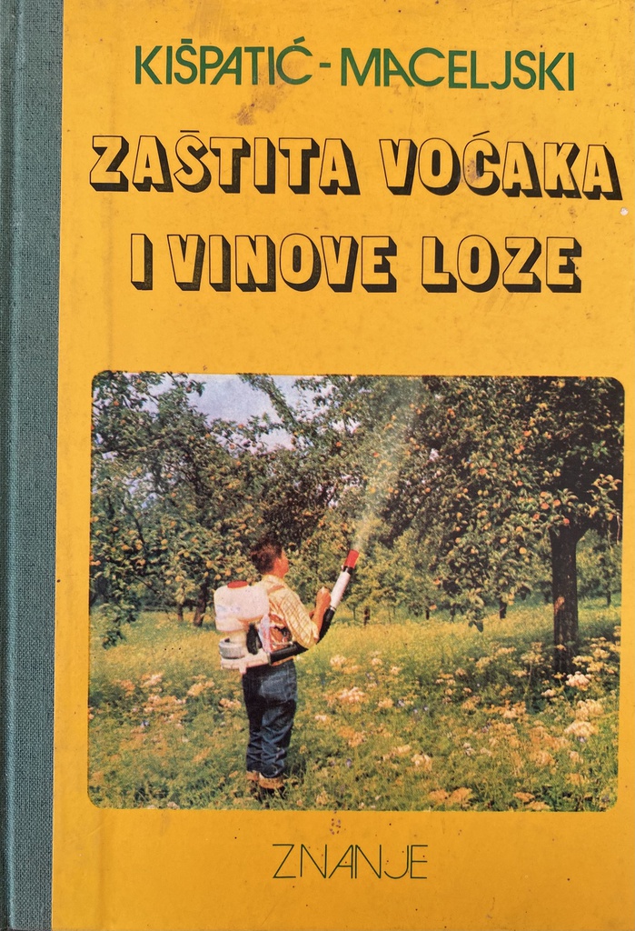 ZAŠTITA VOĆAKA I VINOVE LOZE