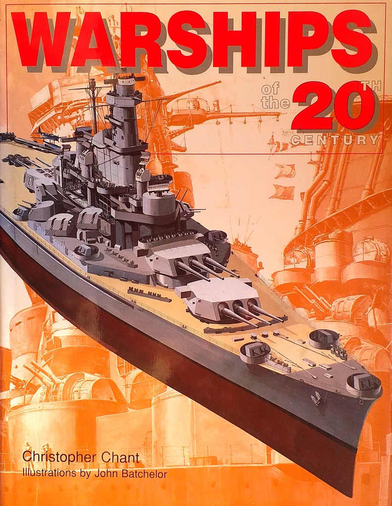 WARSHIPS OF THE 20TH CENTURY