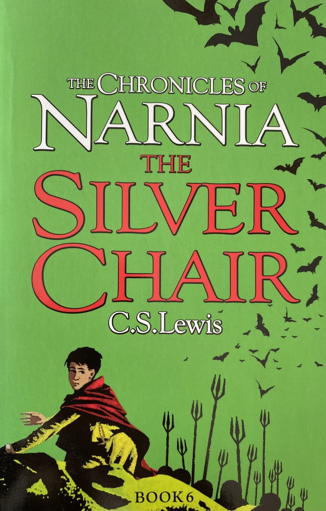 THE CHRONICLES OF NARNIA - THE SILVER CHAIR