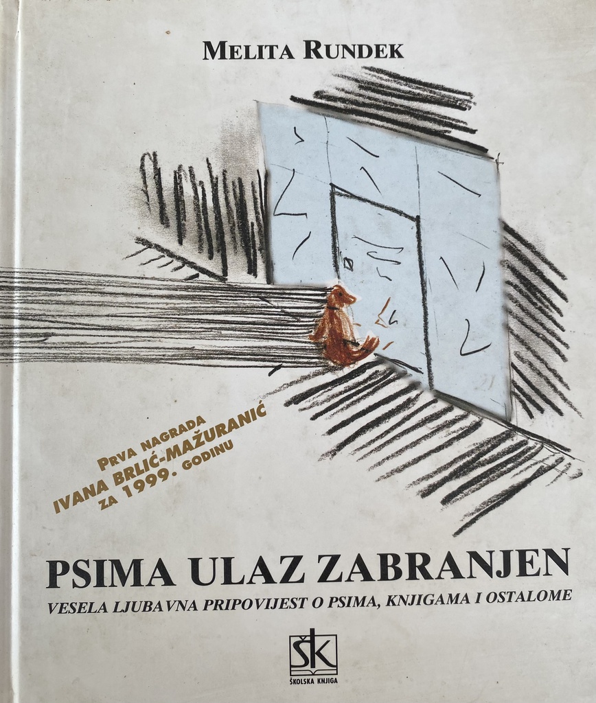 PSIMA ULAZ ZABRANJEN