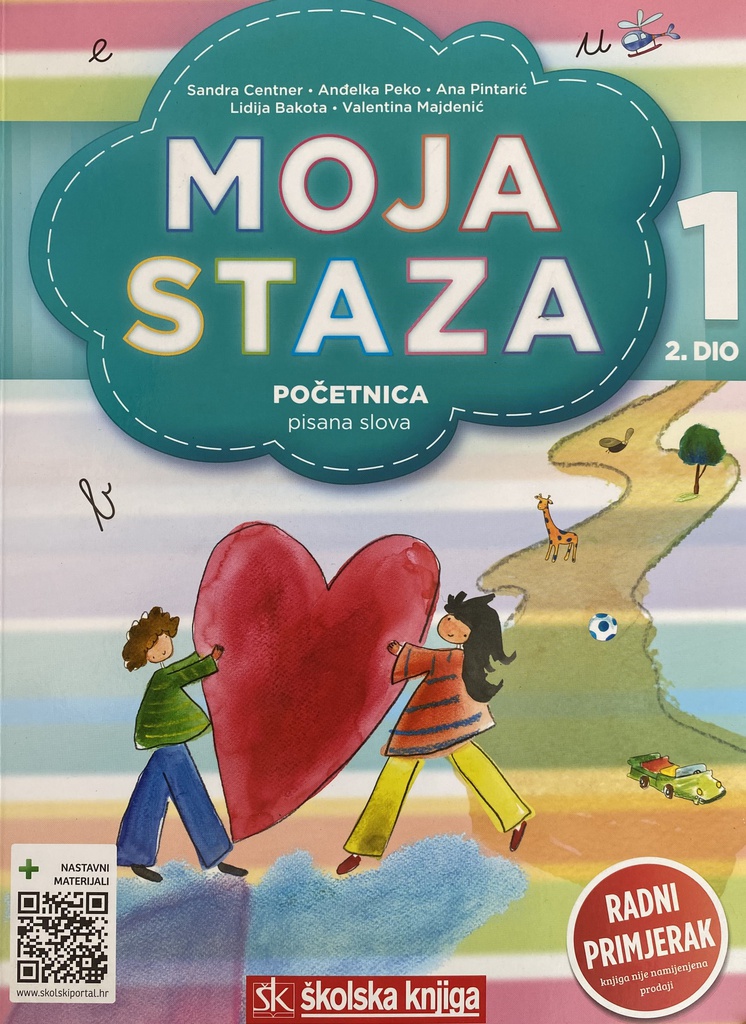 MOJA STAZA 1 2.DIO - POČETNICA PISANA SLOVA