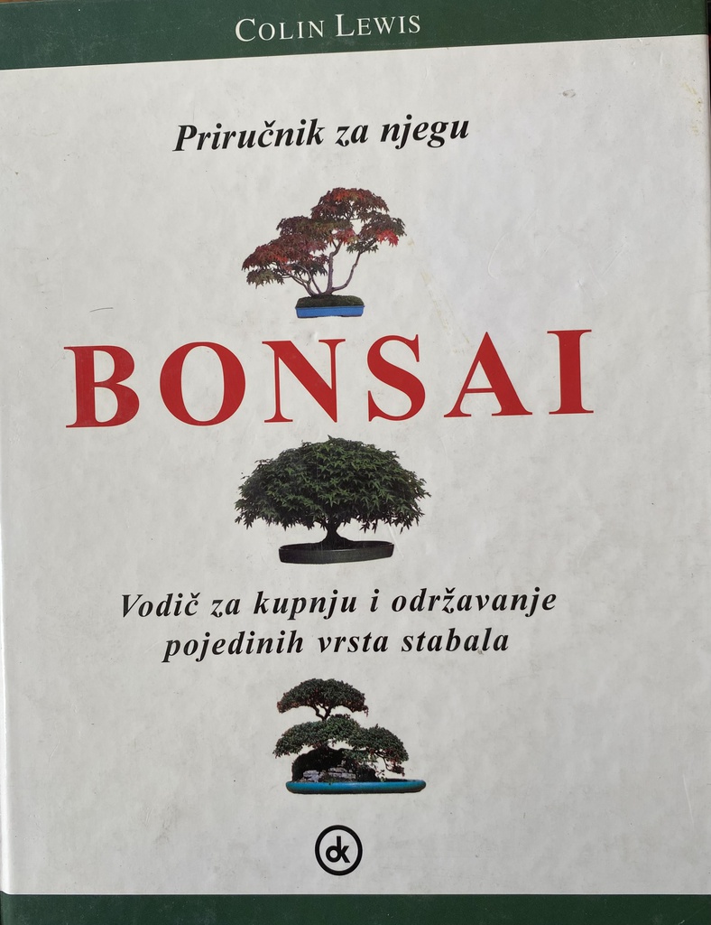 PRIRUČNIK ZA NJEGU - BONSAI