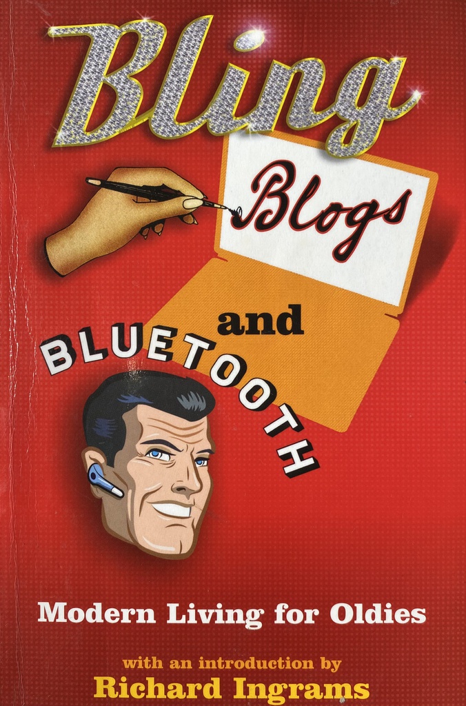 BLING BLOGS AND BLUETOOTH