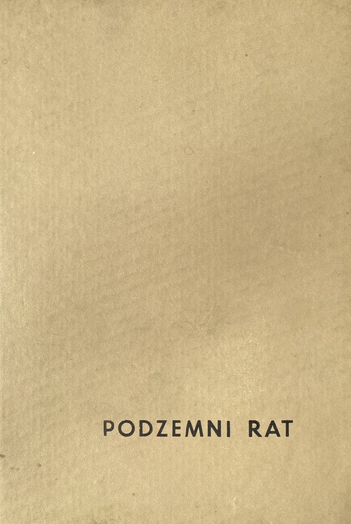 PODZEMNI RAT - ŠPIJUNI U RATU I MIRU