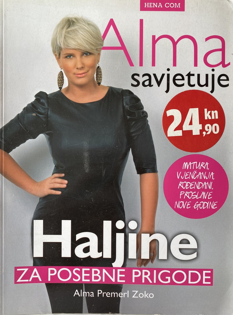 ALMA SAVJETUJE - HALJINE ZA POSEBNE PRIGODE