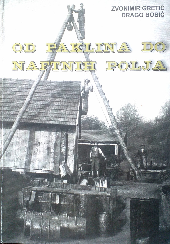 OD PAKLINA DO NAFTNIH POLJA