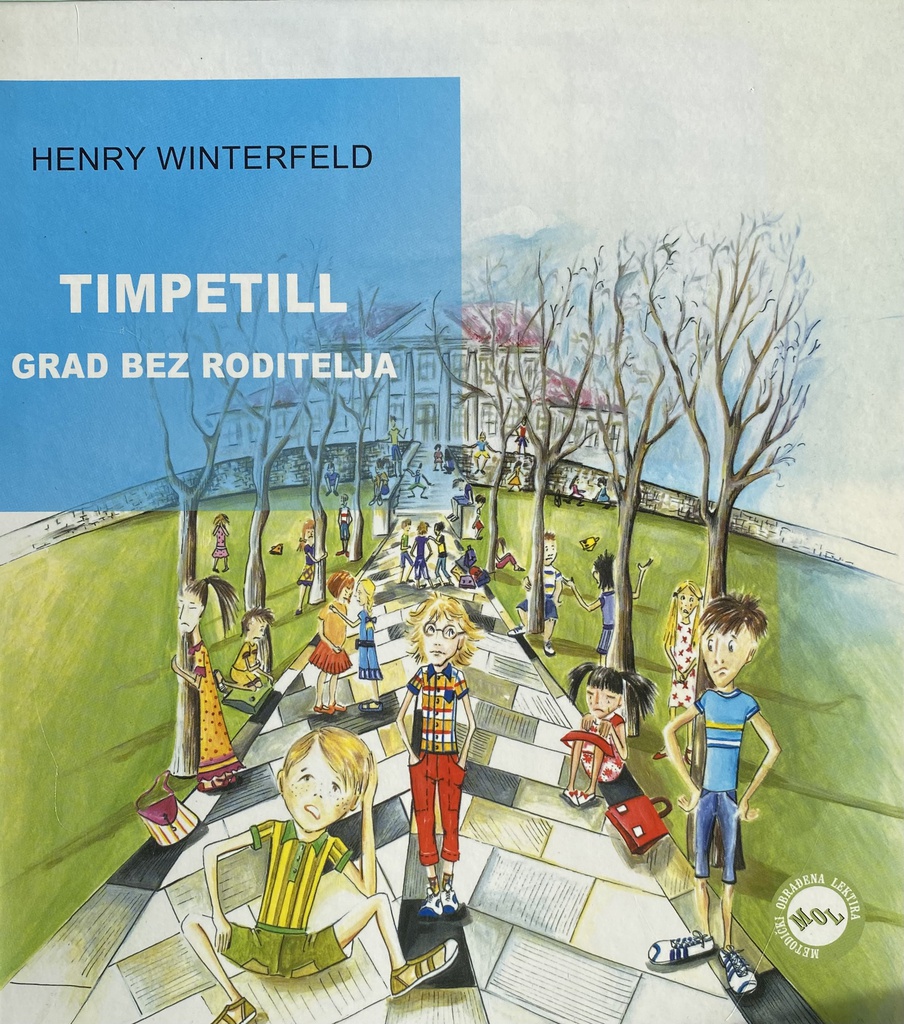 TIMPETILL - GRAD BEZ RODITELJA