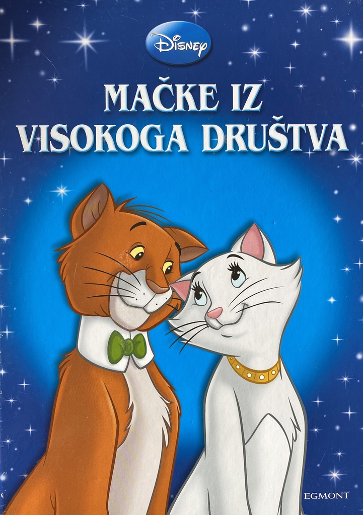 DISNEY - MAČKE IZ VISOKOGA DRUŠTVA