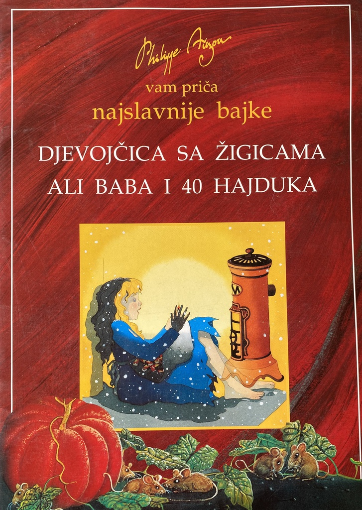 DJEVOJČICA SA ŽIGICAMA - ALI BABA I 40 HAJDUKA