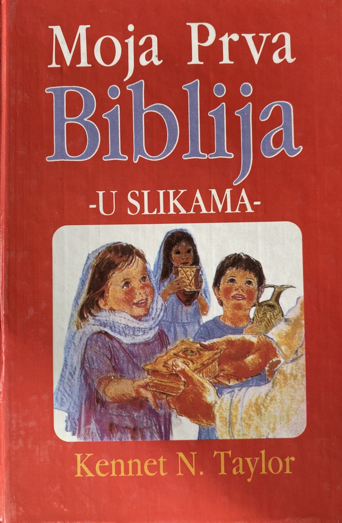 MOJA PRVA BIBLIJA U SLIKAMA