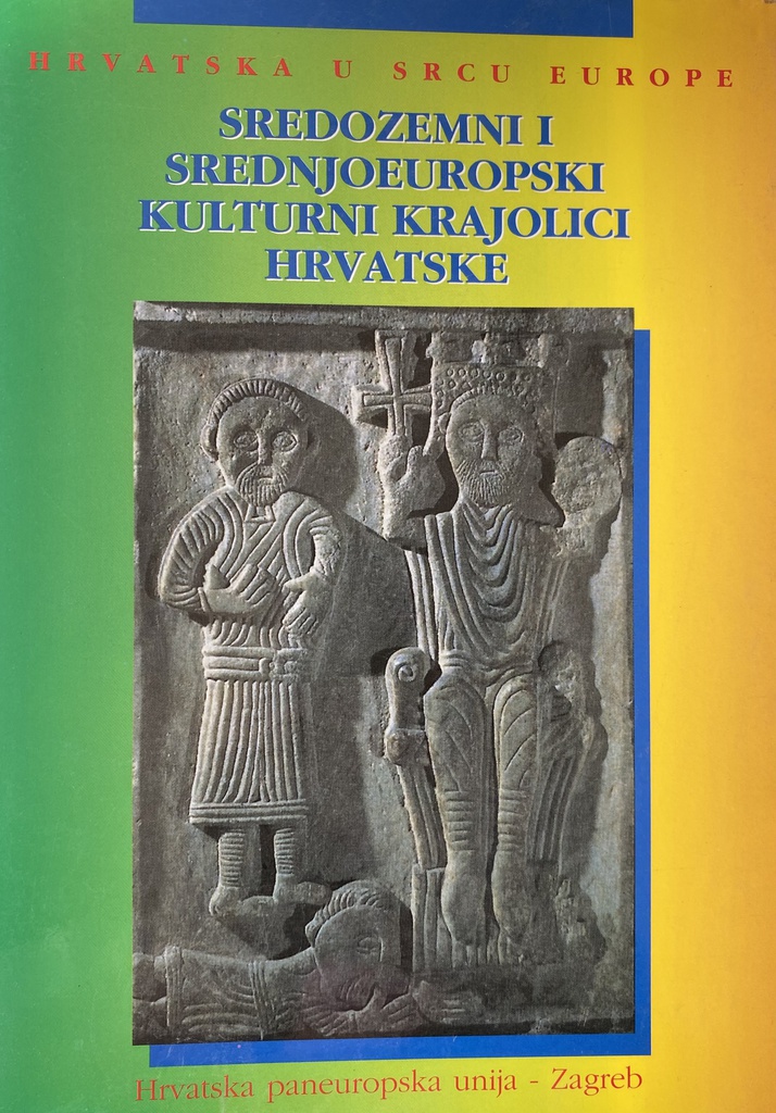 SREDOZEMNI I SREDNJOEUROPSKI KULTURNI KRAJOLICI HRVATSKE