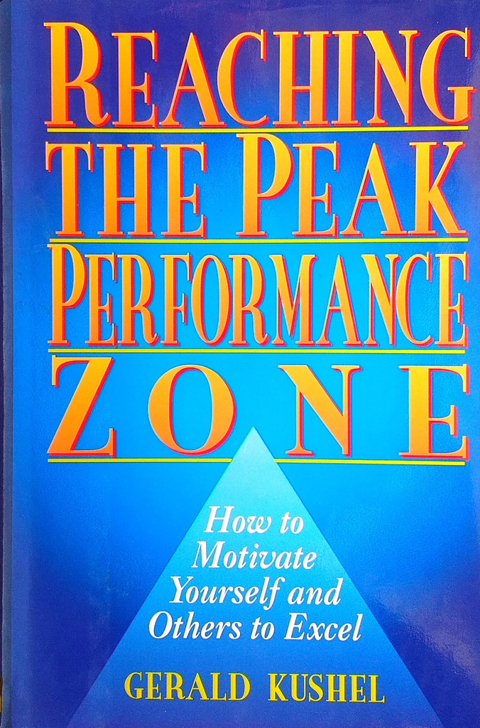 REACHING THE PEAK PERFORMANCE ZONE