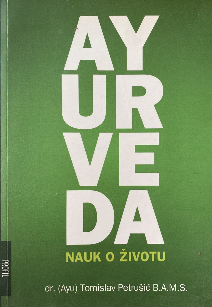 AYURVEDA - NAUK O ŽIVOTU