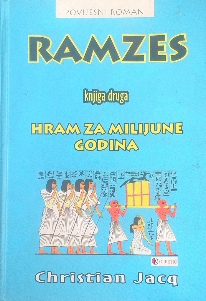 RAMZES: HRAM ZA MILIJUNE GODINA (KNJIGA DRUGA)