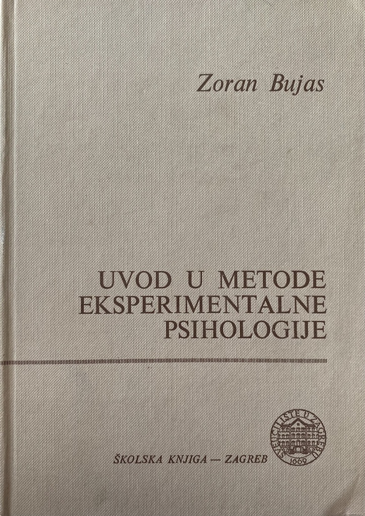 UVOD U METODE EKSPERIMENTALNE PSIHOLOGIJE