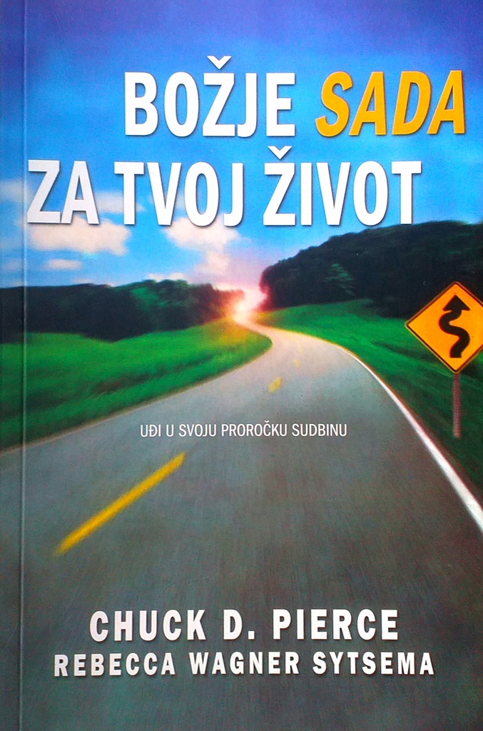 BOŽJE SADA ZA TVOJ ŽIVOT