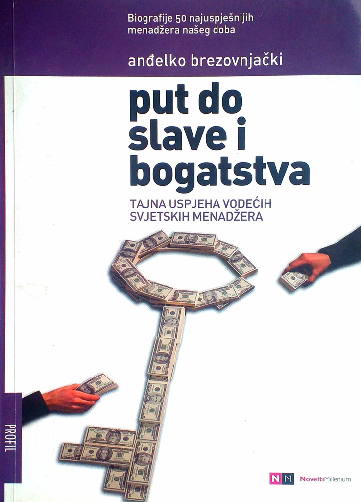 PUT DO SLAVE I BOGATSTVA