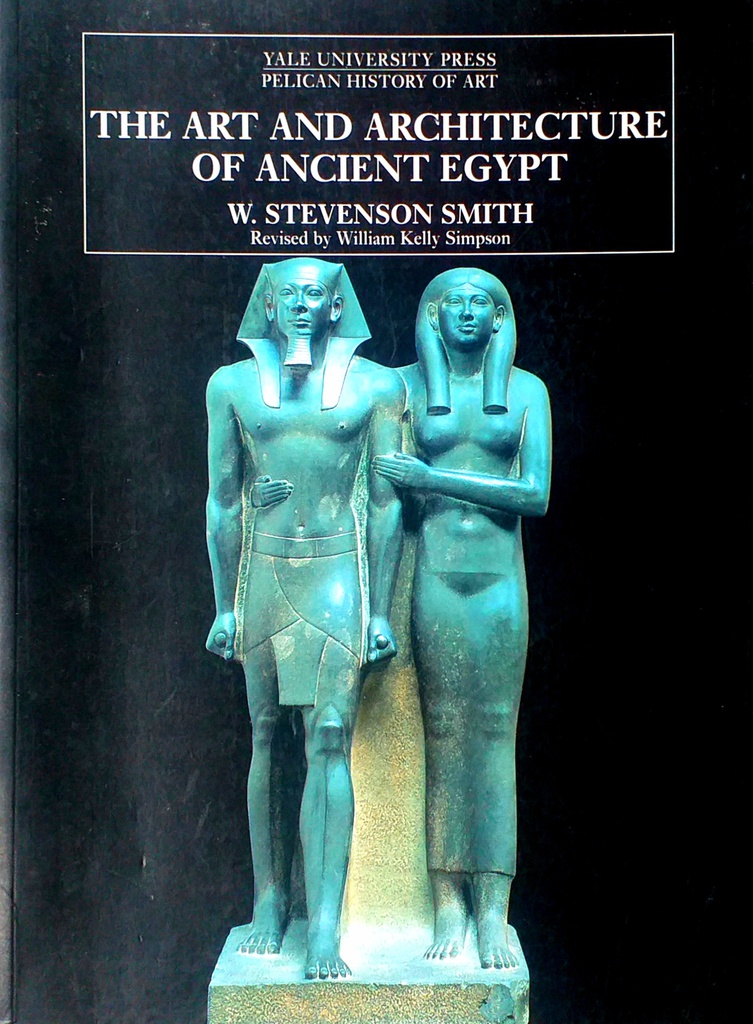 THE ART AND ARCHITECTURE OF ANCIENT EGYPT