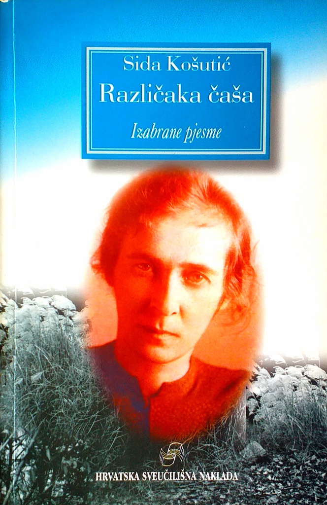 RAZLIČAKA ČAŠA - IZABRANE PJESME